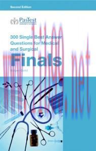 [AME]300 Single Best Answers for Medical and Surgical Finals, Second Edition (EPUB)