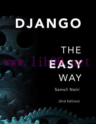 [FOX-Ebook]Django - The Easy Way (2nd Edition): A step-by-step guide on building Django website...
