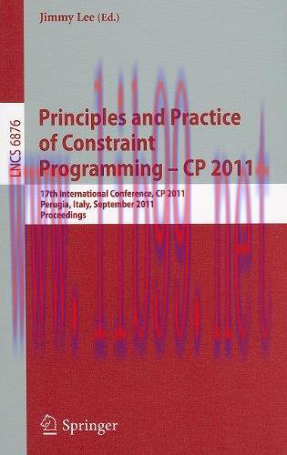 [FOX-Ebook]Principles and Practice of Constraint Programming - CP 2011
