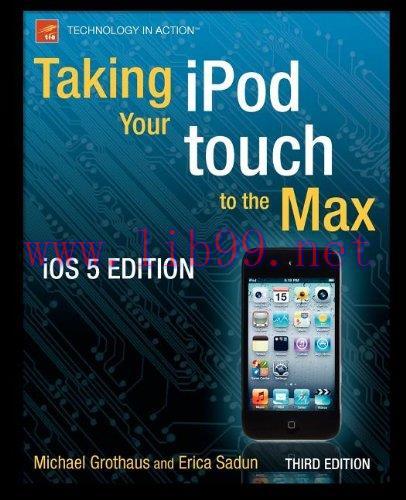 [FOX-Ebook]Taking your iPod touch to the Max, iOS 5 Edition