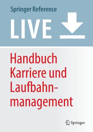Handbuch Karriere und Laufbahnmanagement