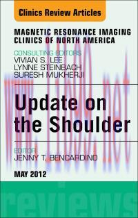 [AME]Update_ on the Shoulder, An Issue of Magnetic Resonance Imaging Clinics, 1st (The Clinics:...