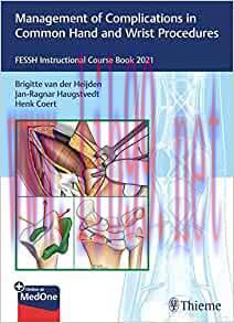 [AME]Management of Complications in Common Hand and Wrist Procedures: Fessh Instructional Cours...
