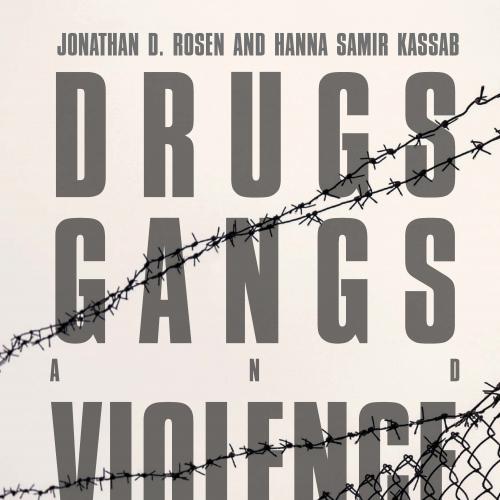 Drugs, Gangs, and Violence