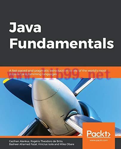 [FOX-Ebook]Java Fundamentals: A fast-paced and pragmatic introduction to one of the world's mos...