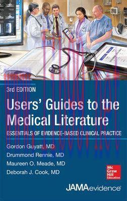 [AME]Users&rsquo; Guides to the Medical Literature: Essentials of Evidence-Based Clinical Practice, T...