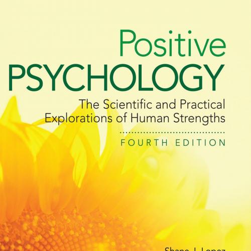 Positive Psychology The Scientific and Practical Explorations 4th - Vitalsource Download