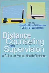 [AME]Distance Counseling and Supervision: A Guide for Mental Health Clinicians (EPUB)