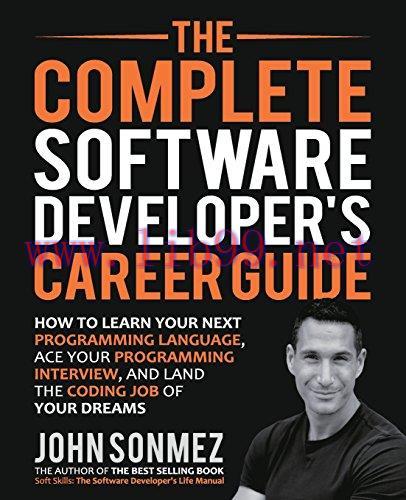 [FOX-Ebook]The Complete Software Developer's Career Guide: How to Learn Programming Languages Q...
