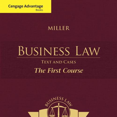 Business Law_ Text and Cases_ The First Course-Roger LeRoy Miller-02-200-203, WCN_
