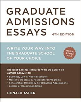 (PDF)Graduate Admissions Essays, Fourth Edition Write Your Way into the Graduate School of Your...