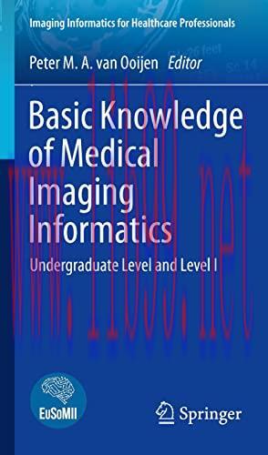 [AME]Basic Knowledge of Medical Imaging Informatics: Undergraduate Level and Level I (Imaging I...