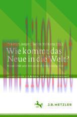 [PDF]Wie kommt das Neue in die Welt?: Kreativit&auml;t und Innovation interdisziplin&auml;r