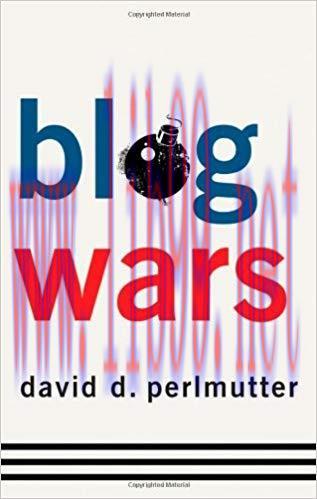 Blogwars: The New Political Battleground 1st Edition,