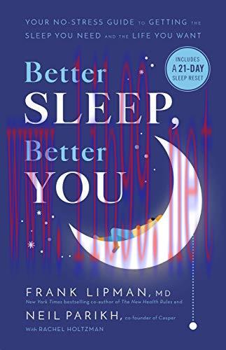 [FOX-Ebook]Better Sleep, Better You: Your No-Stress Guide for Getting the Sleep You Need and th...