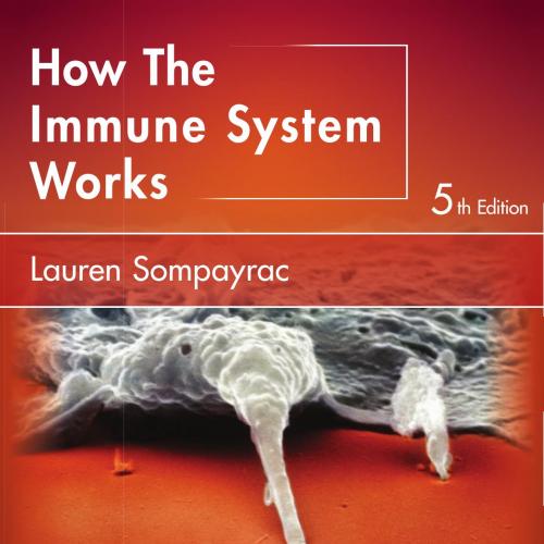How the immune system works 5th Edition