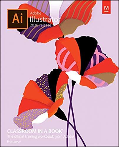 (PDF)Adobe Illustrator Classroom in a Book (2020 release) 1st Edition