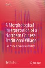 [PDF]A Morphological Interpretation of a Northern Chinese Traditional Village: Case Study of Zh...