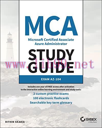 [FOX-Ebook]MCA Microsoft Certified Associate Azure Administrator Study Guide: Exam AZ-104