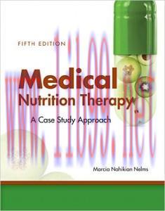 [AME]Medical Nutrition Therapy: A Case-Study Approach, 5th Edition