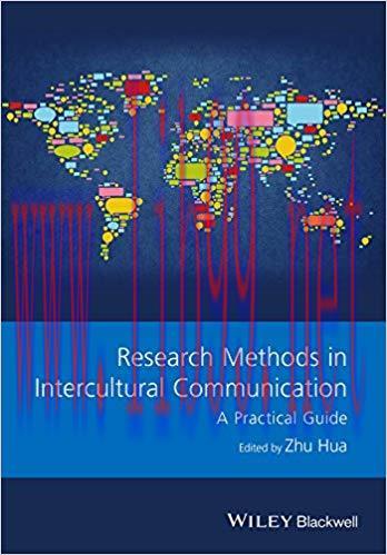 Research Methods in Intercultural Communication: A Practical Guide (GMLZ – Guides to Research M...