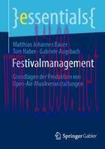 [PDF]Festivalmanagement: Grundlagen der Produktion von Open-Air-Musikveranstaltungen