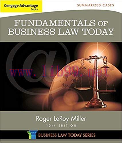 [PDF]Fundamentals of Business Law Today Summarized Cases Miller Business Law Today Family
