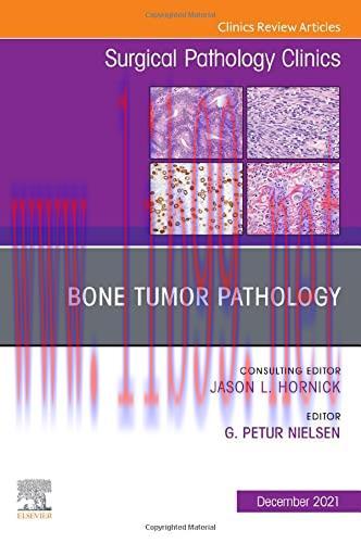 [AME]Bone Tumor Pathology, An Issue of Surgical Pathology Clinics (Volume 14-4) (True PDF)