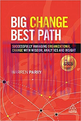 (PDF)Big Change, Best Path: Successfully Managing Organizational Change with Wisdom, Analytics ...