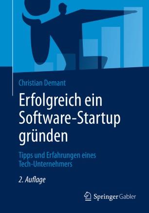 Erfolgreich ein Software-Startup gr&uuml;nden