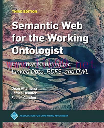 [FOX-Ebook]Semantic Web for the Working Ontologist: Effective Modeling for Linked Data, Rdfs, a...