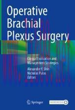 [PDF]Operative Brachial Plexus Surgery: Clinical Evaluation and Management Strategies