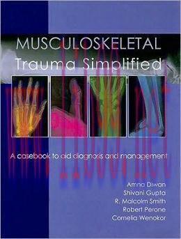 [AME]Musculoskeletal Trauma Simplified: A Casebook to Aid Diagnosis and Management