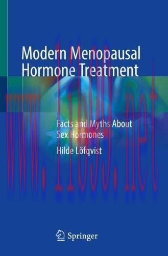 [AME]Modern Menopausal Hormone Treatment: Facts and Myths About Sex Hormones (Original PDF)