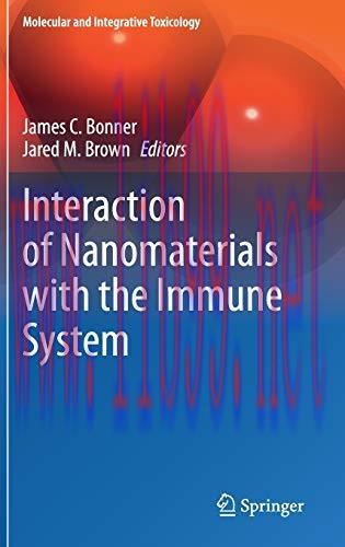 [AME]Interaction of Nanomaterials with the Immune System (Molecular and Integrative Toxicology)...