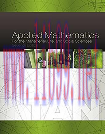 [PDF]Applied Mathematics for the Managerial Life and Social Sciences, 7th Edition