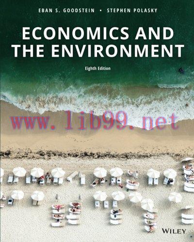 [FOX-Ebook]Economics and the Environment, 8th Edition