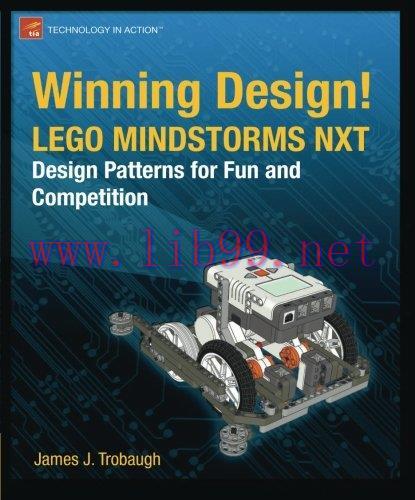 [FOX-Ebook]Winning Design!: LEGO MINDSTORMS NXT Design Patterns for Fun and Competition
