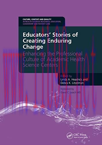 [AME]Educators&rsquo; Stories of Creating Enduring Change &ndash; Enhancing the Professional Culture of Aca...