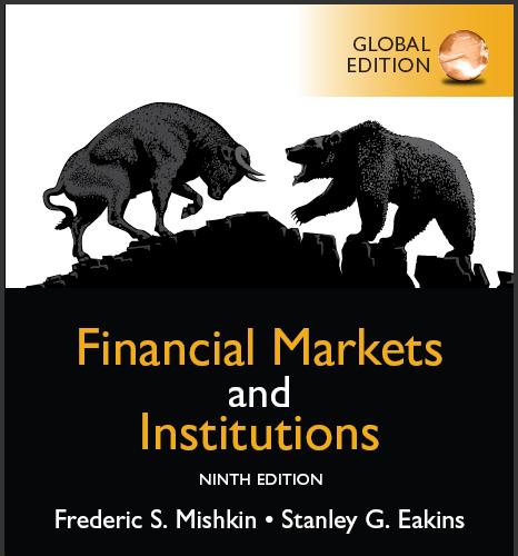 (PPT)Financial Markets and Institutions, Global Edition 9th Stanley Eakins Frederic S. Mishkin....