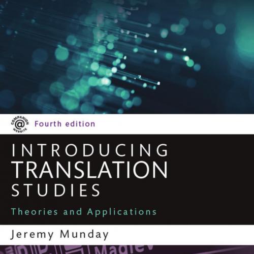 Introducing Translation Studies Theories and Applications 4th Edition