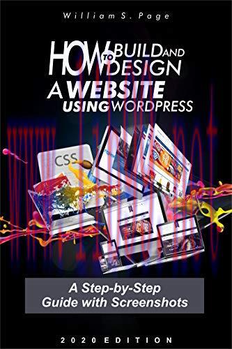 [FOX-Ebook]How to Build and Design a Website using WordPress : A Step-by-Step Guide with Screen...