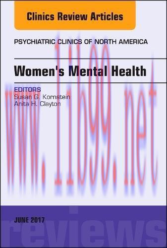 [AME]Women's Mental Health, An Issue of Psychiatric Clinics of North America, 1e (The Clinics: ...