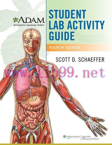 [FOX-Ebook]A.D.A.M. Interactive Anatomy Online Student Lab Activity Guide, 4th Edition