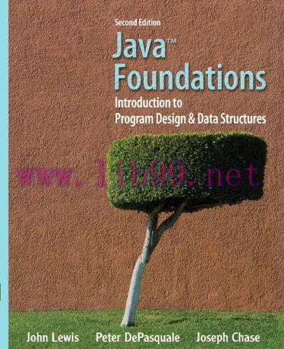 [FOX-Ebook]Java Foundations: Introduction to Program Design and Data Structures (2nd Edition)