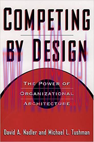 (PDF)Competing by Design: The Power of Organizational Architecture 2nd ed. Edition