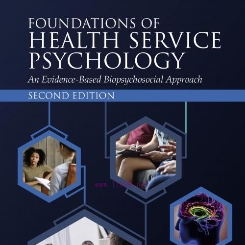 [AME]Foundations of Health Service Psychology: An Evidence-Based Biopsychosocial Approach, 2nd ...