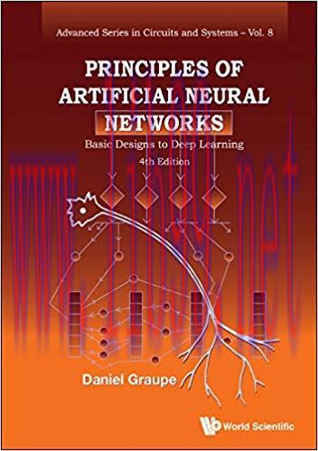 [PDF]Principles Of Artificial Neural Networks Basic Designs To Deep Learning, 4th Edition
