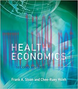 Health Economics (The MIT Press) 2nd Edition,