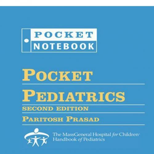 Pocket Pediatrics-The Massachusetts General Hospital for Children Handbook of Pediatrics, 2e